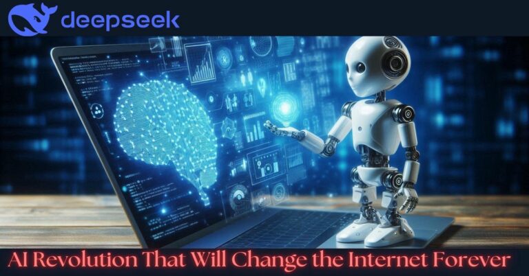 Read more about the article DEEPSEEK: The AI Revolution That Will Change the Internet Forever